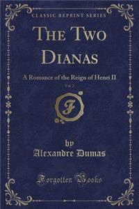 The Two Dianas, Vol. 2