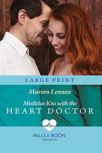 Mistletoe Kiss With The Heart Doctor