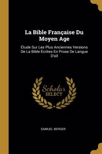 Bible Française Du Moyen Age