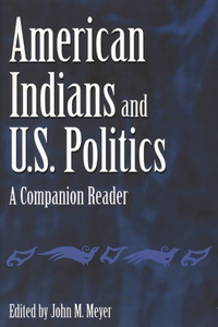 American Indians and U.S. Politics