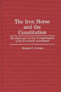 Iron Horse and the Constitution