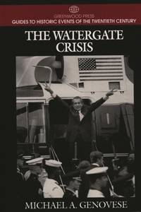 The Watergate Crisis