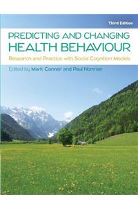 Predicting and Changing Health Behaviour