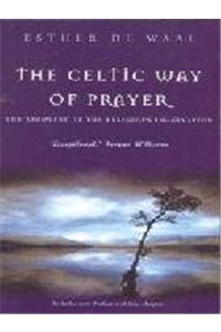 The Celtic Way of Prayer