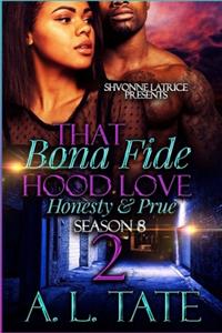 That Bona Fide Hood Love: Honesty and Prue 2