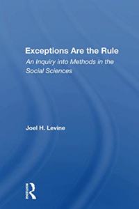Exceptions Are The Rule