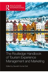 The Routledge Handbook of Tourism Experience Management and Marketing