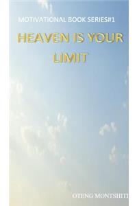 Heaven is your limit