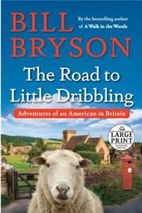 The Road to Little Dribbling