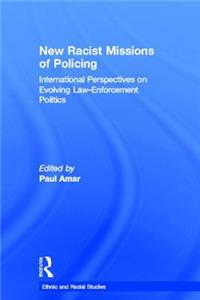 New Racial Missions of Policing