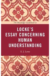 Routledge Guidebook to Locke's Essay Concerning Human Understanding