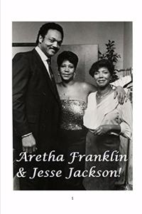 Aretha Franklin & Jesse Jackson