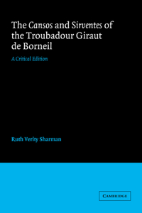 Cansos and Sirventes of the Troubadour Giraut de Borneil