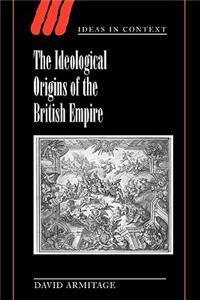The Ideological Origins of the British Empire
