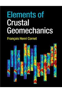 Elements of Crustal Geomechanics