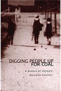 Digging People Up for Coal