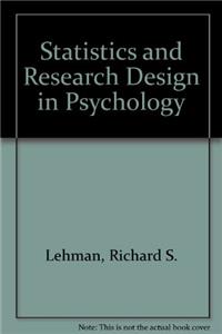 Statistics and Research Design in Psychology