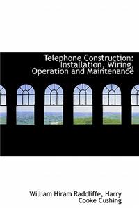 Telephone Construction