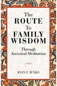 Route to Family Wisdom