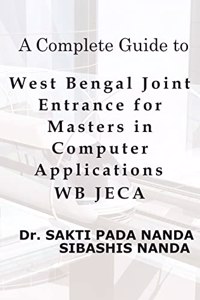 A Complete Guide to West Bengal Joint Entrance for Masters in Computer Applications WB JECA