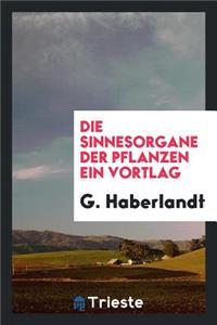 Die Sinnesorgane Der Pflanzen Ein Vortlag