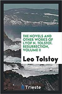 THE NOVELS AND OTHER WORKS OF LYOF N. TO