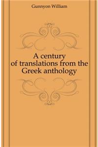 Century of Translations from the Greek Anthology