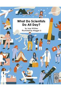 What Do Scientists Do All Day?