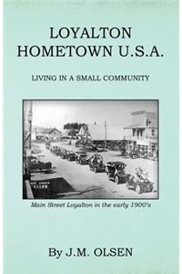 Loyalton Hometown USA