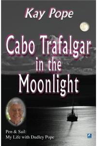 Cabo Trafalgar In The Moonlight