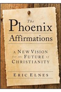 Phoenix Affirmations