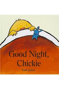 Good Night, Chickie