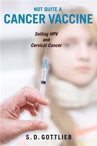 Not Quite a Cancer Vaccine