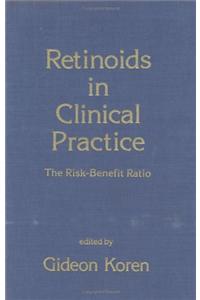 Retinoids in Clinical Practice: The Risk-Benefit Ratio