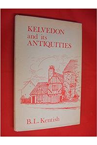 Kelvedon and Its Antiquities