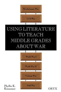 Using Literature to Teach Middle Grades about War