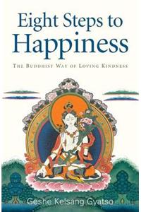 Eight Steps to Happiness