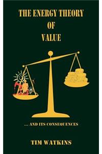 The Energy Theory of Value