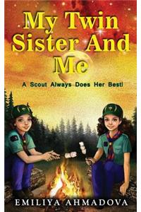 My Twin Sister And Me