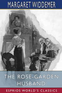 Rose-Garden Husband (Esprios Classics)