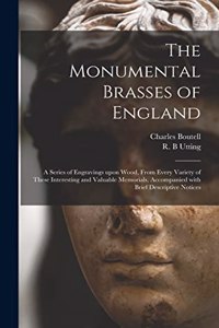 Monumental Brasses of England
