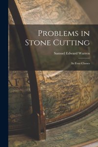 Problems in Stone Cutting