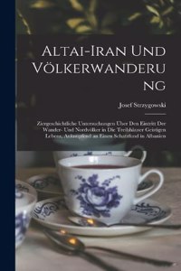 Altai-Iran Und Völkerwanderung