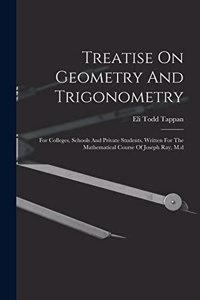 Treatise On Geometry And Trigonometry