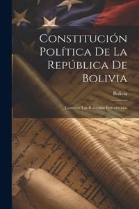 Constitución Política De La República De Bolivia