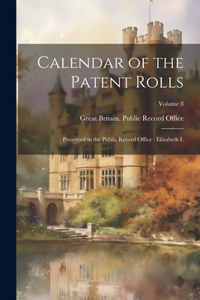 Calendar of the Patent Rolls