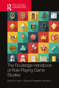 Routledge Handbook of Role-Playing Game Studies