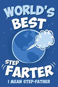 World's Best Step Farter I Mean Step-Father