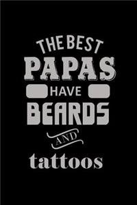 The Best Papas have Beards and Tattoos