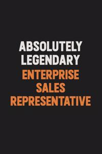 Absolutely Legendary Enterprise Sales Representative